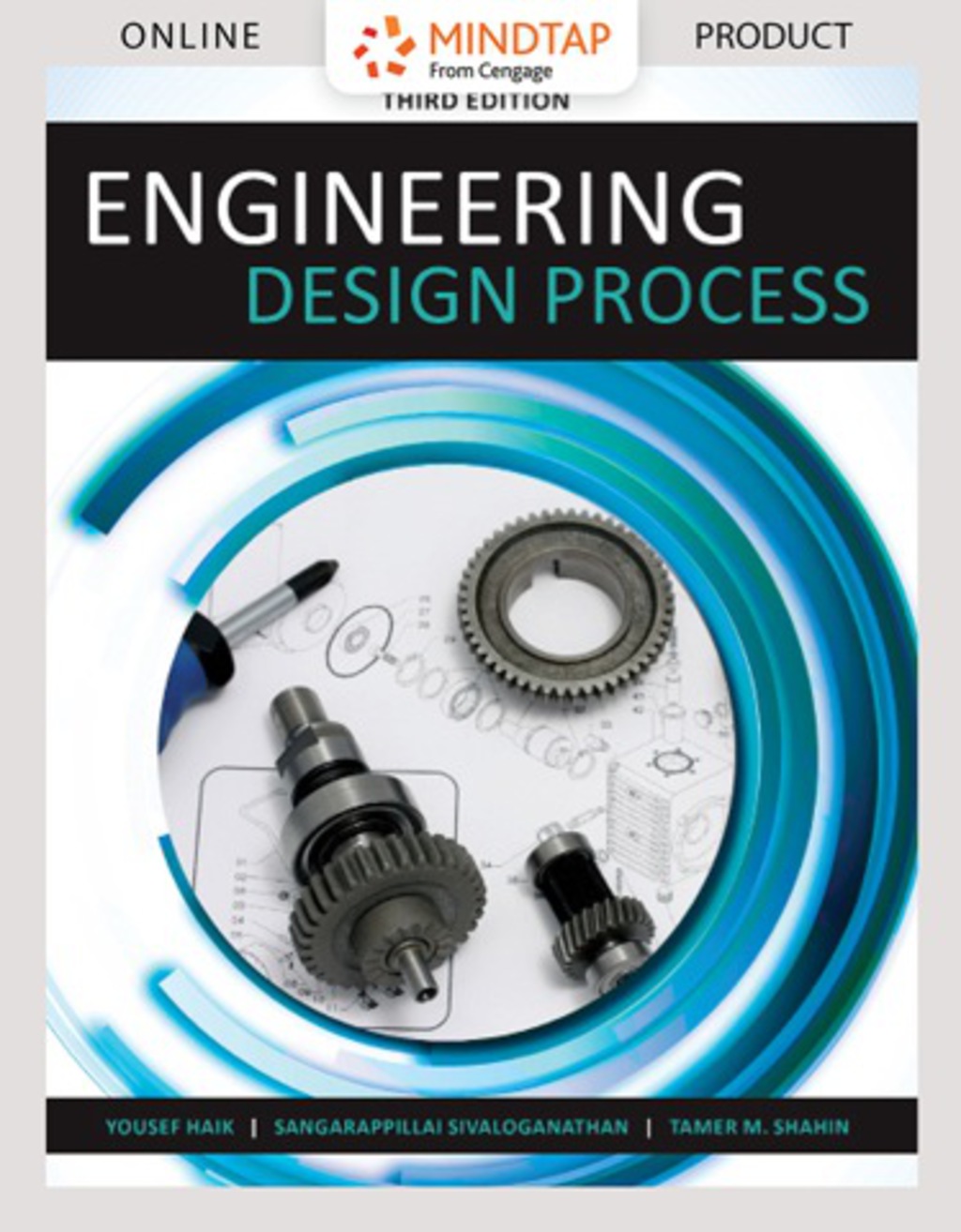 MindTap Engineering for Haik/Sivaloganathan/Shahinâ€™s Engineering Design Process, 3rd Edition, [Instant Access], 2 terms (12 months) 3rd Edition â€“ PDF/EPUB Version Downloadable